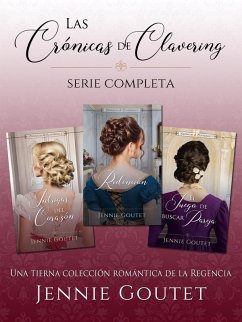 Las Crónicas de Clavering: Serie completa: (eBook, ePUB) - Goutet, Jennie Las Crónicas de Clavering: Serie completa: (eBook, ePUB) - Goutet, Jennie