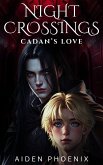 Cadan's Love (Night Crossings, #2) (eBook, ePUB)