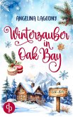Winterzauber in Oak Bay   Ein weihnachtlicher Liebesroman (eBook, ePUB)