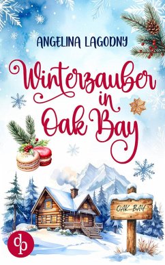 Cover Winterzauber in Oak Bay   Ein weihnachtlicher Liebesroman (eBook, ePUB)