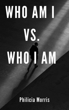 Cover Who Am I vs. Who I Am (Trauma Healing Book 1, #1) (eBook, ePUB)