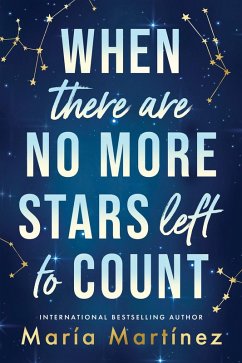 When There Are No More Stars Left to Count (eBook, ePUB) - Martínez, María