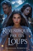 Revendiquée par les Loups (eBook, ePUB)