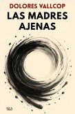 Las madres ajenas (Inspector Alvar, #1) (eBook, ePUB)