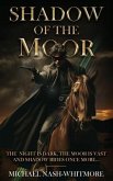 Shadow Of The Moor (eBook, ePUB)