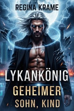 Cover Lykankönig Geheimer Sohn, Kind (eBook, ePUB)