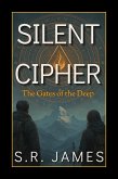 Silent Cipher The Gates of the Deep (eBook, ePUB) Silent Cipher The Gates of the Deep (eBook, ePUB)