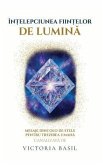 În¿elepciunea Fiin¿elor De Lumina (eBook, ePUB)