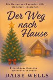 Der Weg nach Hause (Die Herzen von Lavender Hills, #2.5) (eBook, ePUB)