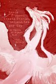 A Time for the Space Dragons to Create Stories in Land, Sea and Sky (Empire of Dragons) (eBook, ePUB) A Time for the Space Dragons to Create Stories in Land, Sea and Sky (Empire of Dragons) (eBook, ePUB)
