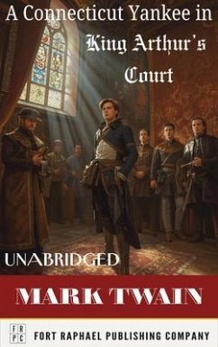 A Connecticut Yankee in King Arthur's Court - Unabridged (eBook, ePUB) - Twain, Mark