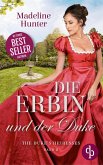 Die Erbin und der Duke (eBook, ePUB) Die Erbin und der Duke (eBook, ePUB)