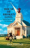 House of Broken Love: From Proselyte to Prophet (eBook, ePUB)