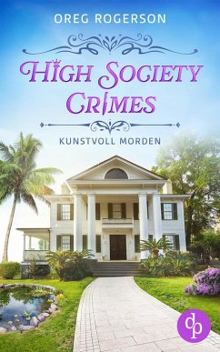 Kunstvoll morden Ein humorvoller Cosy Crime mit einem schwulen Ermittlerpaar (eBook, ePUB) - Rogerson, Oreg Kunstvoll morden Ein humorvoller Cosy Crime mit einem schwulen Ermittlerpaar (eBook, ePUB) - Rogerson, Oreg