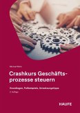 Crashkurs Geschäftsprozesse steuern (eBook, ePUB)