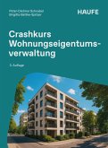 Crashkurs Wohnungseigentumsverwaltung (eBook, PDF)