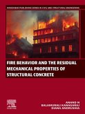 Fire Behaviour and the Residual Mechanical Properties of Structural Concrete (eBook, ePUB)