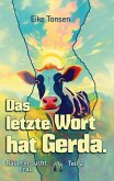 Das letzte Wort hat Gerda. (eBook, ePUB)