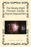 The Ninety-Eight Percent: Cecilia Payne-Gaposchkin (eBook, ePUB)