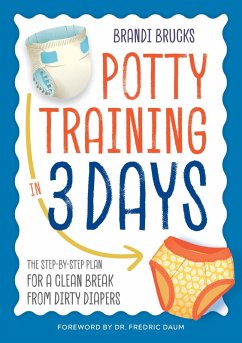 Potty Training in 3 Days (eBook, ePUB) - Brucks, Brandi