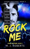 Rock Me, Chord Brothers: Rock Star Romance with a Dangerous Protector Bodyguard (Rock Hard, #5) (eBook, ePUB)
