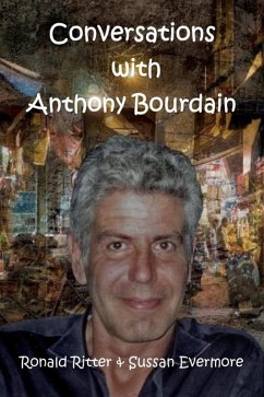 Cover Conversations with Anthony Bourdain (Channeling) (eBook, ePUB)
