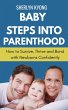 Baby Steps into Parenthood: How to... - Bild 1