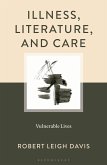 Illness, Literature, and Care (eBook, PDF)