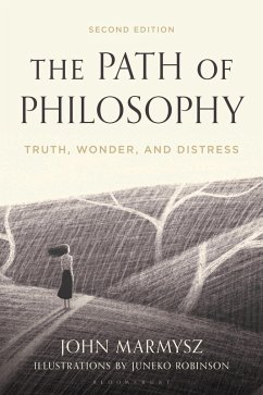 The Path of Philosophy (eBook, ePUB) - Marmysz, John The Path of Philosophy (eBook, ePUB) - Marmysz, John