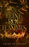 La Reine du roi des flammes (eBook, ePUB) La Reine du roi des flammes (eBook, ePUB)
