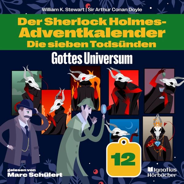 Gottes Universum (Der Sherlock Holmes-Adventkalender: Die sieben Todsünden, Folge 12) (MP3-Download) Gottes Universum (Der Sherlock Holmes-Adventkalender: Die sieben Todsünden, Folge 12) (MP3-Download)