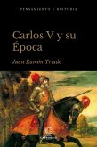 Carlos V y su Época (eBook, ePUB)
