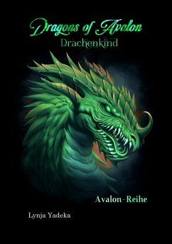 Cover Dragons of Avalon: Drachenkind (eBook, ePUB)