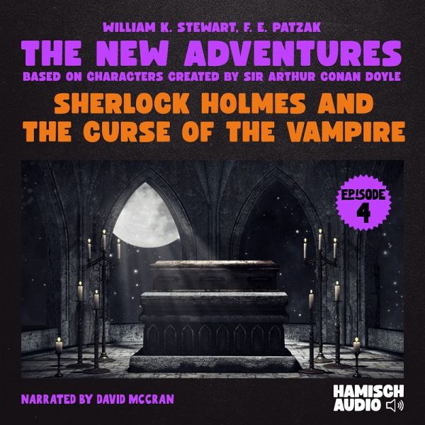 Sherlock Holmes and the Curse of the Vampire (The New Adventures, Episode 4) (MP3-Download) Sherlock Holmes and the Curse of the Vampire (The New Adventures, Episode 4) (MP3-Download)