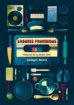 Sabores prohibidos (eBook, ePUB) - Solano Navarro, Santiago