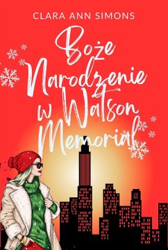Cover Boze Narodzenie w Watson Memorial (Szpital Pamieci Watsona) (eBook, ePUB)