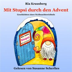 Cover Mit Stupsi durch den Advent - Geschichten eines Weihnachtswichtels (MP3-Download)