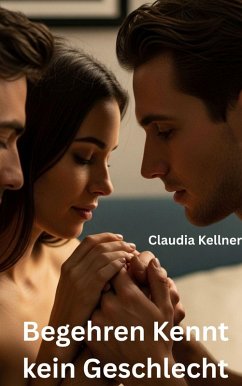 Cover Begehren kennt kein Geschlecht (eBook, ePUB)
