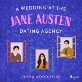 A Wedding at the Jane Austen Dating Agency: A witty, feel-good romcom (MP3-Download) A Wedding at the Jane Austen Dating Agency: A witty, feel-good romcom (MP3-Download)