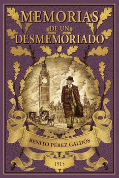 Memorias de un desmemoriado (eBook, ePUB) - Pérez Galdós, Benito