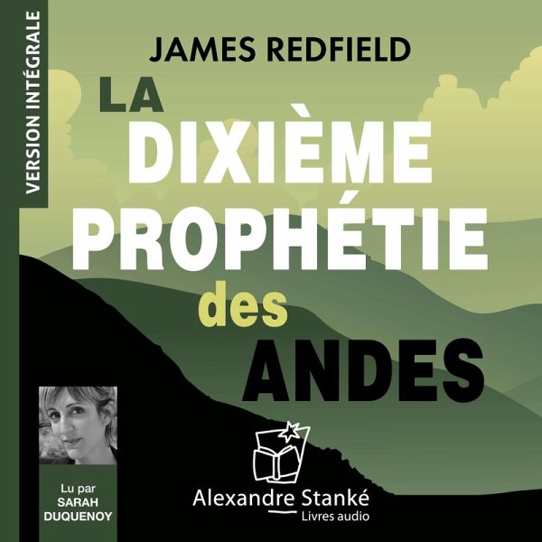 La dixième prophétie des Andes (MP3-Download) La dixième prophétie des Andes (MP3-Download)