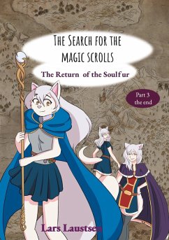 The Search for the Magic Scrolls (eBook, ePUB) The Search for the Magic Scrolls (eBook, ePUB)