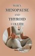 When Manopause and Thyroid Collide... - Bild 1