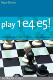 Play 1e4 e5: (eBook, ePUB)