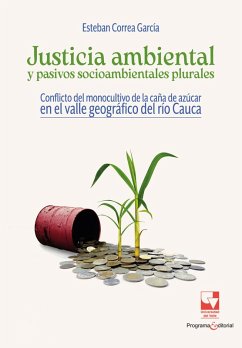 Justicia ambiental y pasivos socioambientales plurales (eBook, PDF) - Correa García, Esteban