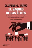 El saqueo de las élites (eBook, ePUB)