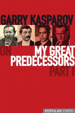 Cover Garry Kasparov on My Great Predecessors, Part 1 (eBook, ePUB)