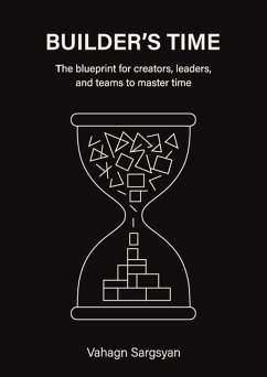 Builder's Time (eBook, ePUB) - Sargsyan, Vahagn