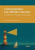 Conversaciones con Alfredo Canevaro (eBook, ePUB) Conversaciones con Alfredo Canevaro (eBook, ePUB)