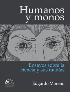 Cover Humanos y monos. Ensayos sobre la ciencia y sus manías (eBook, ePUB)